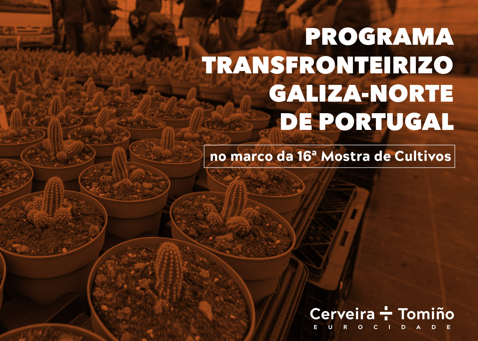 Programa Transfronteirizo Galiza-Norte de Portugal